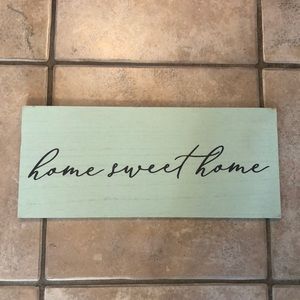 Home Sweet Home Sign